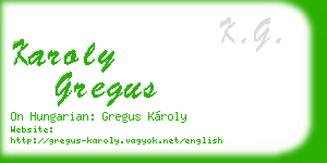karoly gregus business card